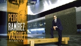 Semblanza de Pedro Ramírez Vázquez 19192013 [upl. by Necyrb]