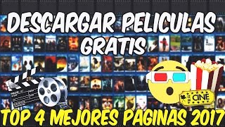 📽LAS 4 MEJORES PAGINAS PARA VER y DESCARGAR PELICULAS GRATIS en 2017  Audio Latino  Full HD [upl. by Milty]