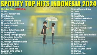 ♪ Spotify Top Hits Indonesia  Lagu Pop Terbaru 2024 ♪ Lagu pop viral tiktok 2024  Terlalu Cinta [upl. by Orutra]