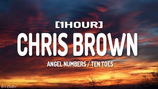 Chris Brown  Angel Numbers  Ten Toes Lyrics 1HOUR [upl. by Magdaia]