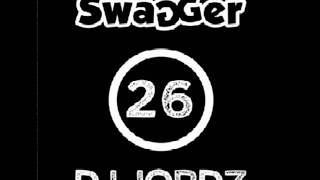 Swagger Volume 26 Full Mix [upl. by Slade]