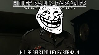 Hitler gets trolled by Bormann [upl. by Chadbourne809]