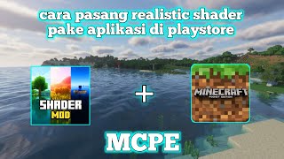 Cara pasang realistic shader di MCPE [upl. by Arahs805]