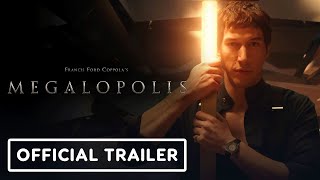 Megalopolis Official Trailer [upl. by Aid444]