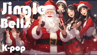 Jingle Bells Kpop  Christmas Songs  Christmas Carols [upl. by Burty]