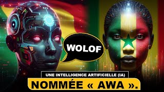 Révolution au sénégal  la première IA nomée AWA capable de comprendre et de parler le wolof [upl. by Ahsercal]