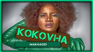 Makhadzi – Kokovha ft DJ Call Me New Hit 2020 [upl. by Fogg]