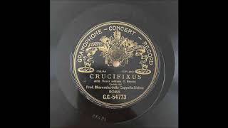 Alessandro Moreschi Sing Crucifixus Rossini 1902 [upl. by Noizneb]