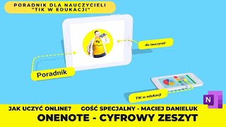 OneNote  cyfrowy zeszyt  poradnik dla nauczycieli  TIK w edukacji [upl. by Ellehsad]