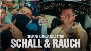 SOUFIAN x KOLJA GOLDSTEIN  SCHALL amp RAUCH Official Video [upl. by Akered331]