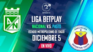 NACIONAL VS PASTO  EN VIVO  LIGA BETPLAY [upl. by Mariano]