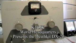 K1OIK demonstrates the Heathkit DX20 transmitter [upl. by Anelak]