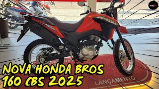 Honda Bros 160 CBS 2025 Conheçam em DETALHES esse grande lançamento da marca [upl. by Limaj]