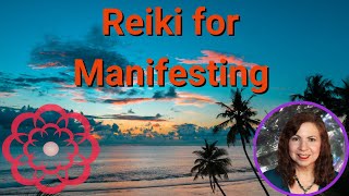 Reiki for Manifesting 💮 [upl. by Kos814]