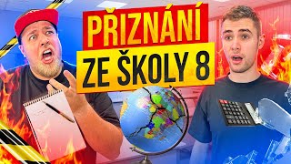 VAŠE NEJLEPŠÍ PŘIZNÁNÍ ZE ŠKOLY 8 BigeOfficial [upl. by Rolyt]