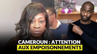 Empoisonnement au Cameroun  Attention à la diaspora [upl. by Toh]