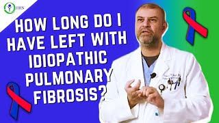 What is the Life Expectancy of Idiopathic Pulmonary Fibrosis [upl. by Marquardt]