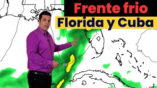 Un frentefrio llegará a Florida y Cuba este miércoles [upl. by Lerner]