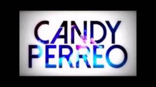 Candy Perreo DJ Peligro Audio [upl. by Kristine]