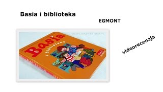 Basia i biblioteka  Egmont videorecenzja książki [upl. by Jere117]