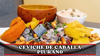 Cómo PREPARAR Ceviche de Caballa Piurano  Recetas del Profe [upl. by Gloria]