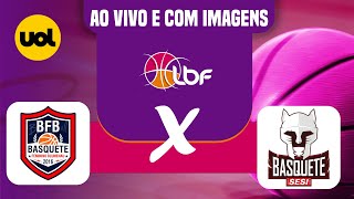 AO VIVO UNISOCIESC BLUMENAU X SESI ARARAQUARA  LIGA DE BASQUETE FEMININO [upl. by Hermy]