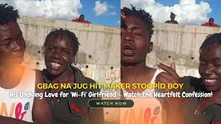 Stoopid Boy Professes His Undying Love for WiFi Girlfriend – Watch the Heartfelt Confession 💘 [upl. by Yelha]