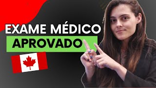 Tudo sobre o Exame Médico para o Visto do Canada [upl. by Dusa834]