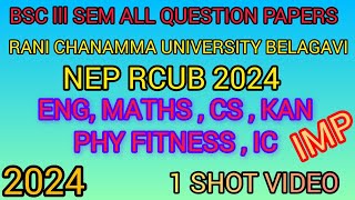 BSC III SEM ALL QPs NEP RCUB 2024  MOST IMPORTANT [upl. by Delp]