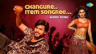 Changure Item Songree  Audio Song  Gully Rowdy  Sundeep Kishan  Bobby Simha [upl. by Lyons]