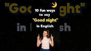 10 fun ways to say Good Night in American English  Creative Bedtime Wishes [upl. by Read]