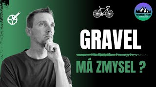 Má Gravel bike zmysel Porovnanie s cestným a XC bikom  Všetky dôležité INFO [upl. by Eldwin]