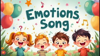 Feelings Song 😊😢 Learn Emotions with Fun [upl. by Carine927]