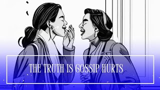 The Truth is Gossip Hurts Proverbs 18 [upl. by Refinnaj]