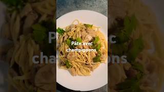 Pâte avec champignons shortsshortvideo recette food [upl. by Prudence707]