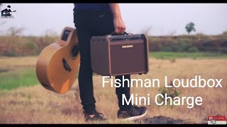 รีวิว Fishman Loudbox Mini Charge [upl. by Chemaram]