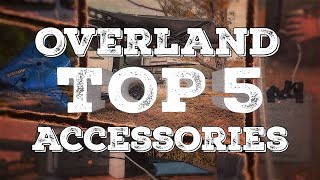 The TOP 5 Summer Overland Accessories [upl. by Einnos]