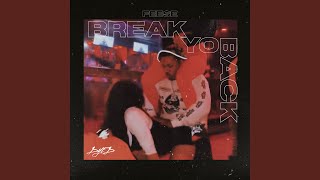 BREAK YO BACK feat Dj Bake [upl. by Eachern]