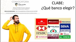 CLABE interbancaria ¿Qué banco elegir Beca manutención [upl. by Nwavahs]