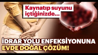 İDRAR YOLU ENFEKSİYONU EVDE NASIL GEÇER [upl. by Isma309]