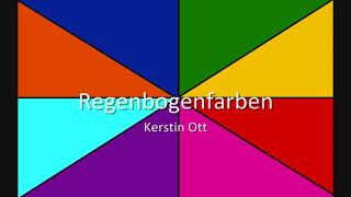 Kerstin Ott  Regenbogenfarben Mit Text [upl. by Eillas443]