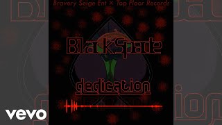 Blackspade  Dedication Official Audio [upl. by Ssor]