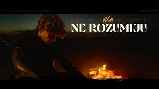 VixN  Ne Rozumiju Official Music Video [upl. by Attennaj]