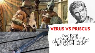 Verus gegen Priscus  Best dokumentierter Gladiatorenkampf der Geschichte [upl. by Courtenay]