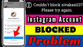 Couldnt Block Instagram Account  Instagram Account Blocked Problem  Insta account block [upl. by Ennirac880]