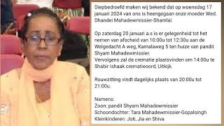 De uitvaartdienst en crematie van Dhandei Mahadewmissier  Shamlal Zaterdag 20 januari 2024 [upl. by Billie872]