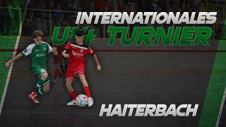 U14 Fußballturnier in Haiterbach  Trailer 🌍⚽  Internationales U14 Turnier🏆 [upl. by Flin]