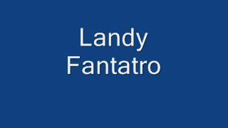 Landy Fantatro [upl. by Annaor]