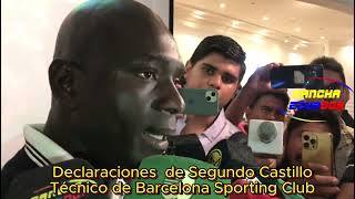 Declaraciones de Segundo Castillo DT de BarcelonaSC [upl. by Kreager]