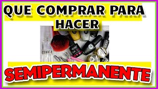 MATERIALES BÁSICOS PARA SEMIPERMANENTE✨ PRINCIPIANTES [upl. by Ecirtal]